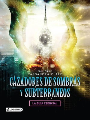 cover image of Cazadores de sombras y subterráneos